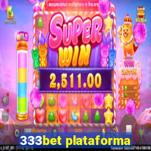 333bet plataforma